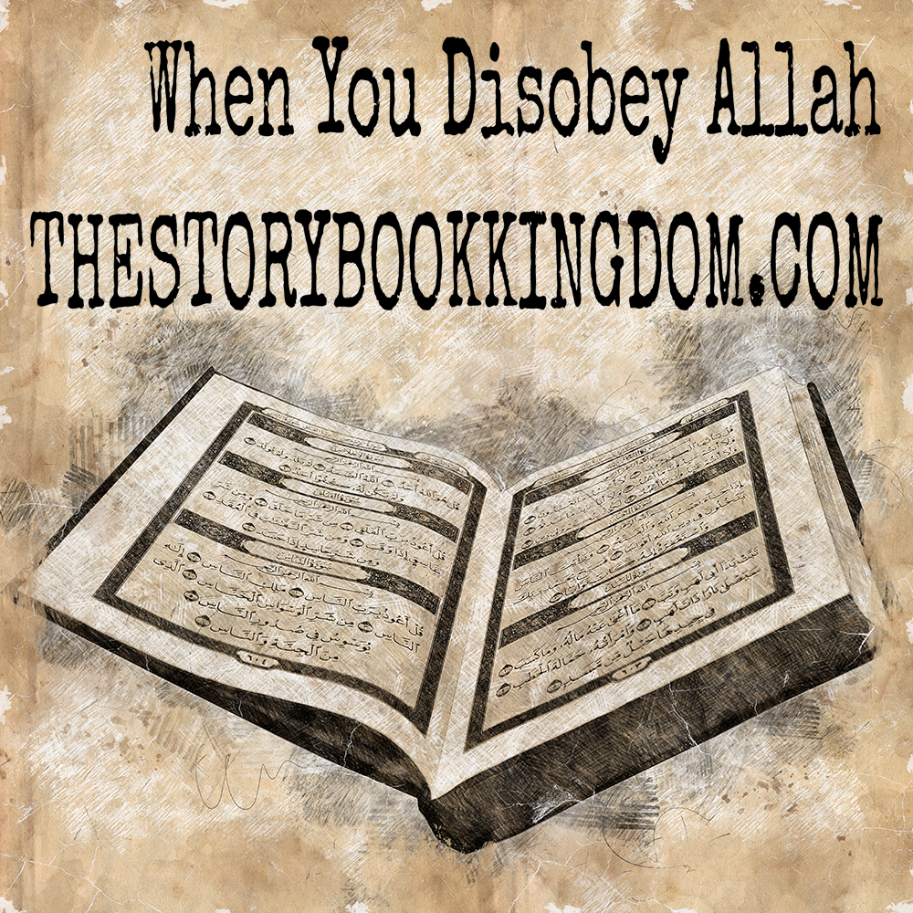 When You Disobey Allah