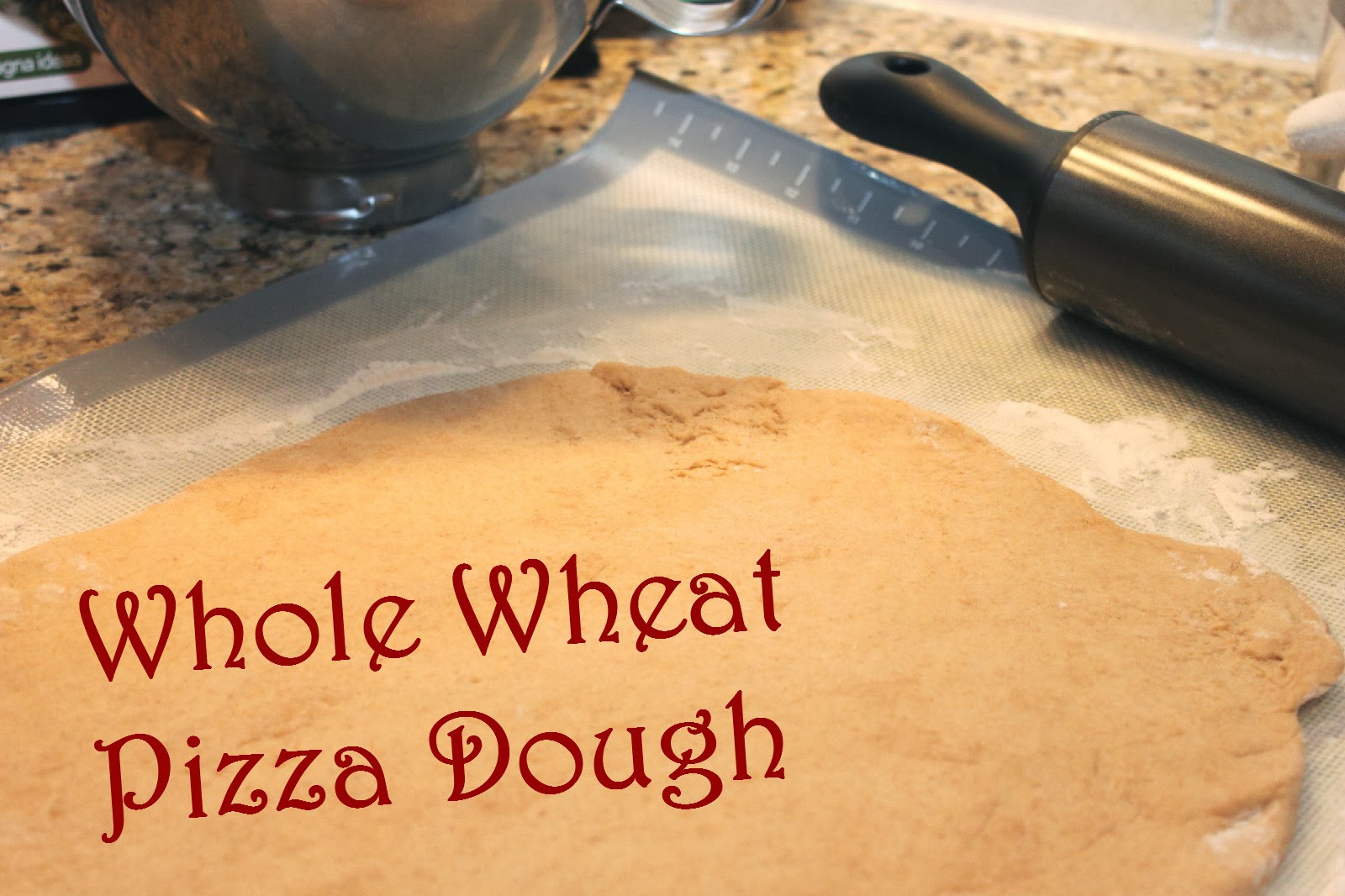 A Bowl of Creativity Whole Wheat Pizza Dough