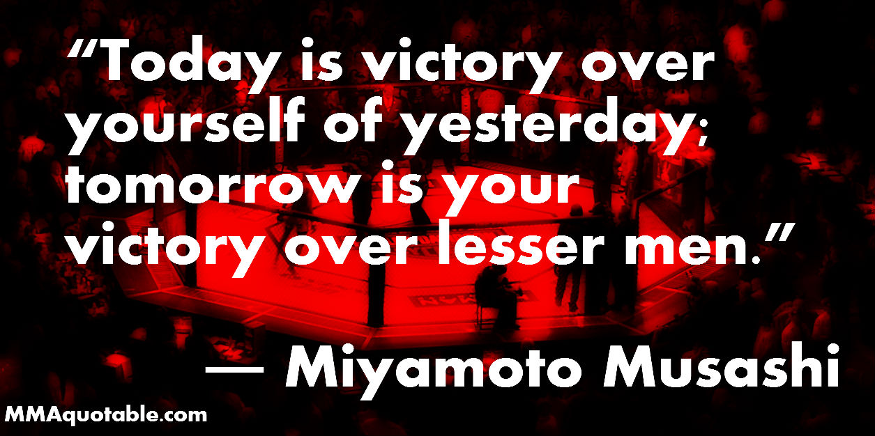 Motivational Quotes with Pictures (many MMA & UFC): Miyamoto Musashi