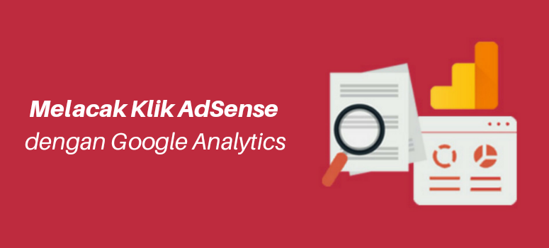 Lacak Klik AdSense Lacak Klik AdSense