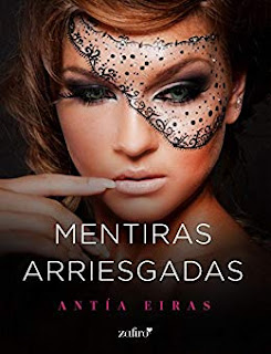 Mentiras arriesgadas- Antia Eiras