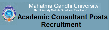 MG University,Academic Consultant,Teacher Posts