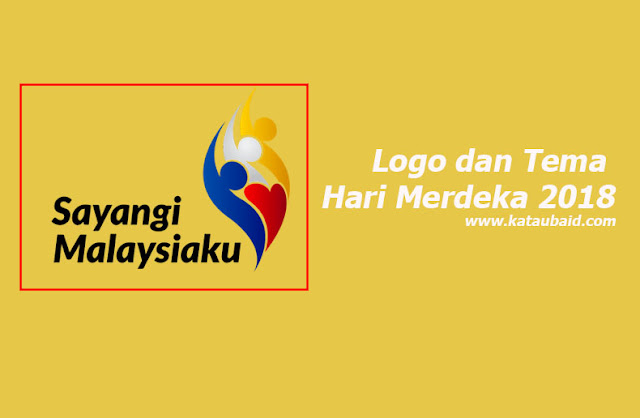 Logo dan Tema Hari Merdeka 2018