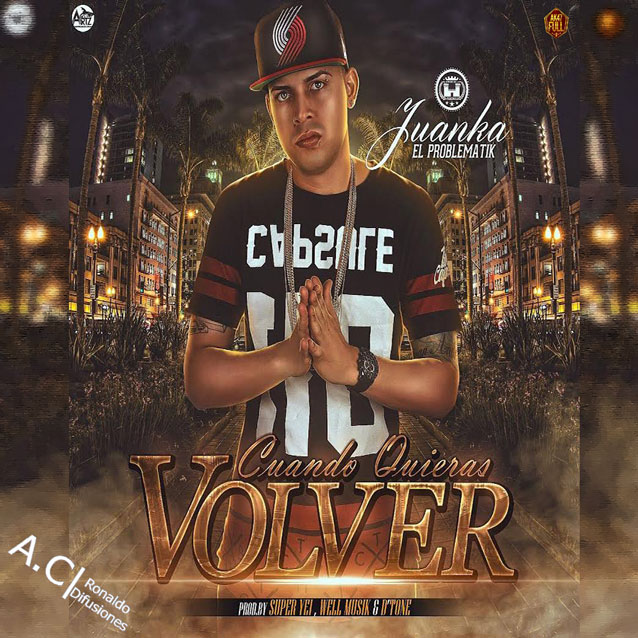 juanka el problematik cuando quieras volver cumbia music juanka el problematik cuando quieras volver cumbia music