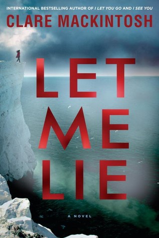 Review: Let Me Lie by Clare Mackintosh