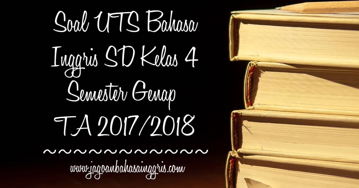 Download Soal Bahasa Inggris Kelas 4 Dan Kunci Jawaban Images