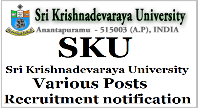 SKU /Sri Krishnadevaraya University Non Teaching Posts Recruitment Apply before 15/04/2017 SKU Recruitment,SK University Recruitment, Sri Krishnadevaraya University Non Teaching Posts Recruitment Apply before 15/04/2017