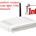 configuration routeur SAGEMCOM f@st 1704 Maroc telecom