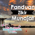 Panduan Zikir Munajat Harian Kita