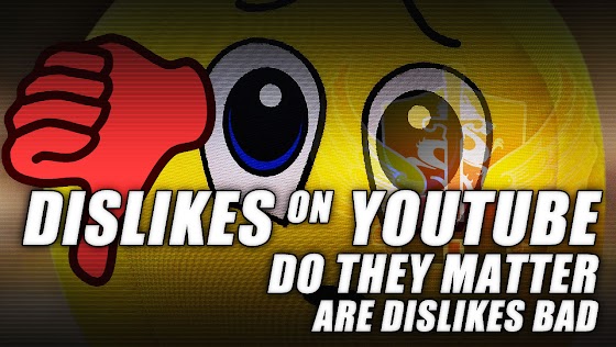 Dislikes On YouTube ★ Do They Matter ★ Are Dislikes Bad?