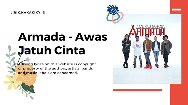 lirik lagu armada awas jatuh cinta