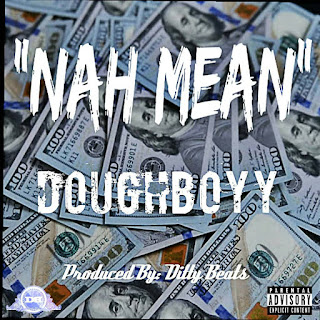 Dough Boyy - Nah Mean