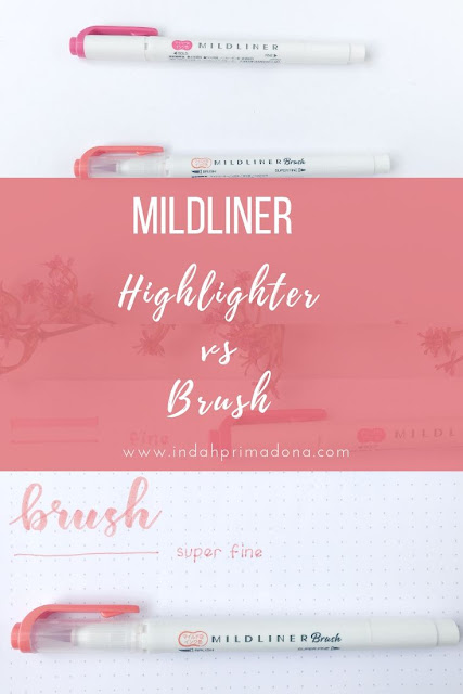 mildliner, mildliner highlighter, midliner brush pen, perbedaan mildliner highlighter dan brush pen, bullet journal, calligraphy, lettering