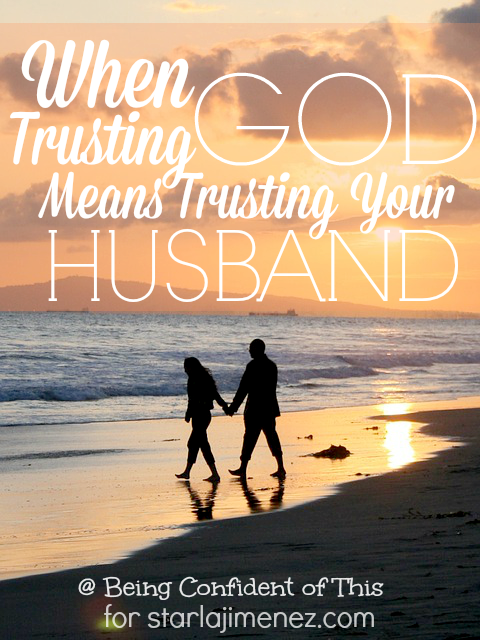 Do I trust my husband again? | Trusting God Means Trusting Your Husband