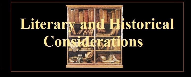 Literary and Historical Considerations