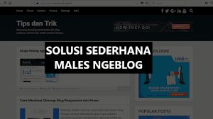 Solusi Sederhana Jika Ngeblog Sudah Mulai Males