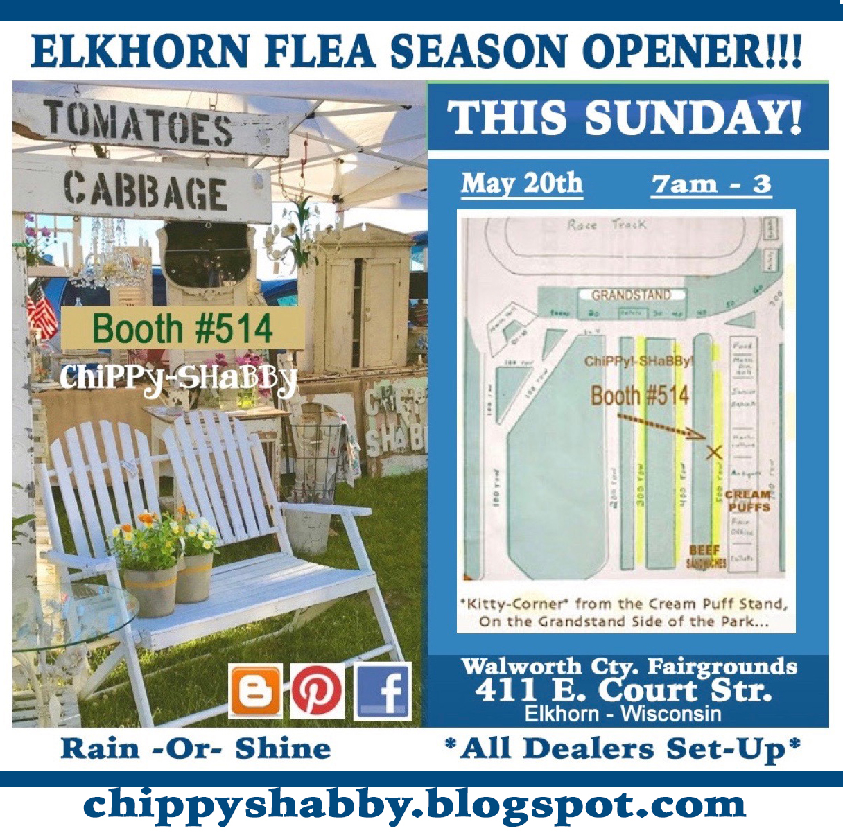 ChiPPy! SHaBBy! THIS SuNDaY!!! *Season Opener ELKHORN FLEA MARKET