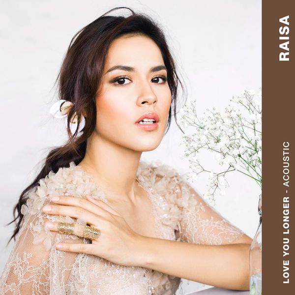 Raisa - Love You Longer (Acoustic)