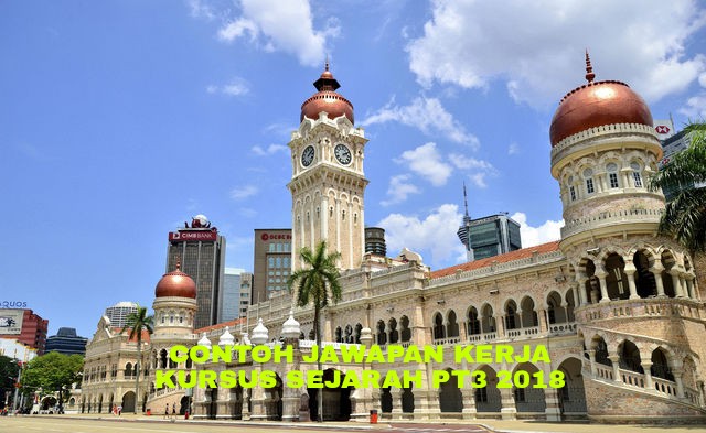 Contoh Jawapan Kerja Kursus Sejarah PT3 2020  MY PANDUAN