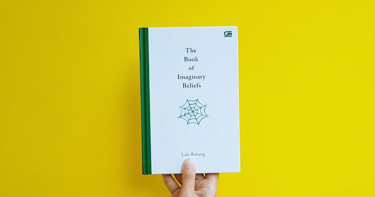 ULASAN BUKU The Book of Imaginary Beliefs Arresto Momentum