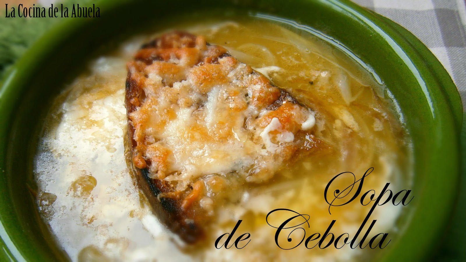 Sopa de Cebolla. Sopa de Cebolla.
