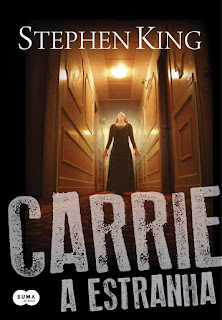 Carrie, a Estranha // Stephen King Carrie, a Estranha Stephen King