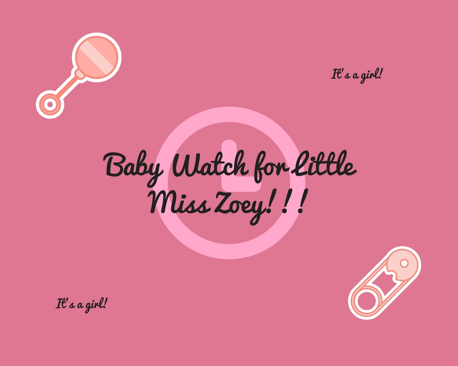 Baby Watch Update