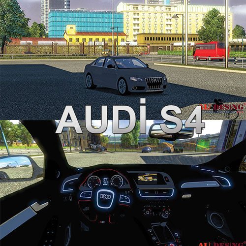 ETS 2 Mod Sürülebilir AUDİ S4 + İnterior Euro Truck Simulator 2