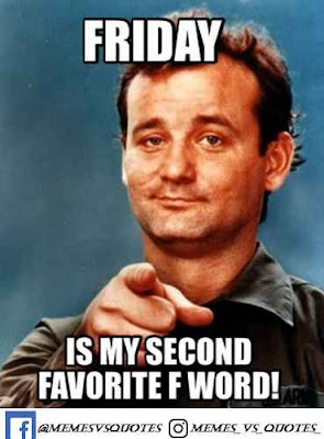 Friday Meme F Word