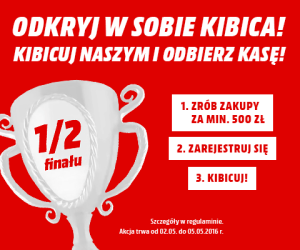 Kibicuj naszym i odbierz kasę od Media Markt! Promocje i wyprzedaże