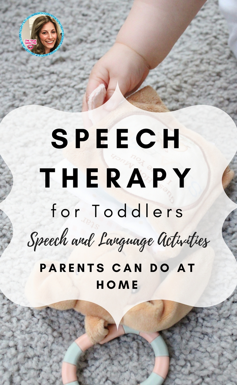 Speech Therapy for Toddlers  Speech and Language Activities for