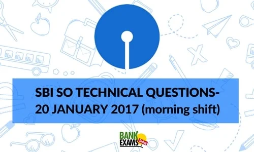 SBI SO TECHNICAL QUESTIONS