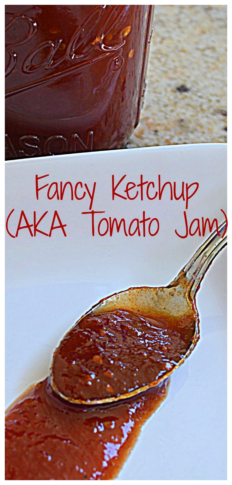 Big Rigs 'n Lil' Cookies Fancy Ketchup (AKA Tomato Jam)