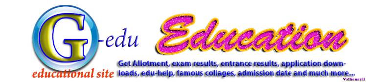 G-edu ( Education,Exam/Entrance results, Allotments, Applications, admission date )