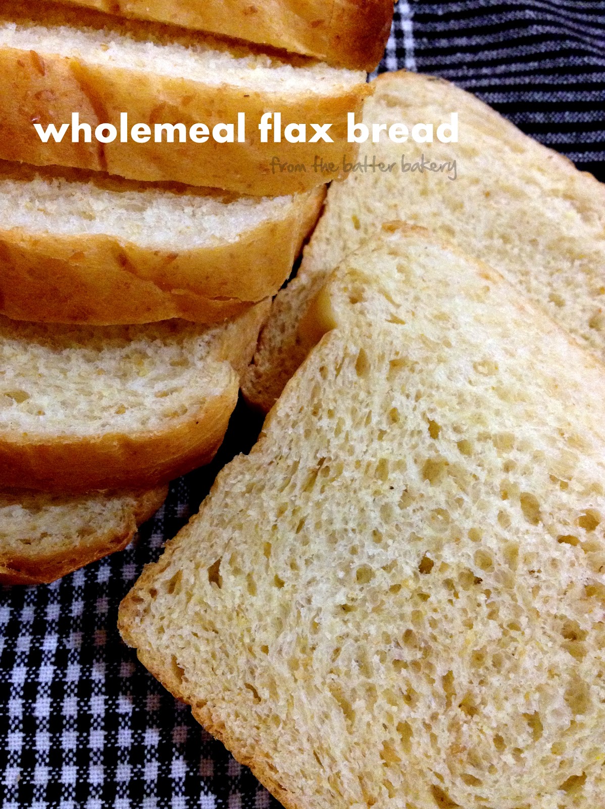 the batter baker Wholemeal Flax Seed Bread