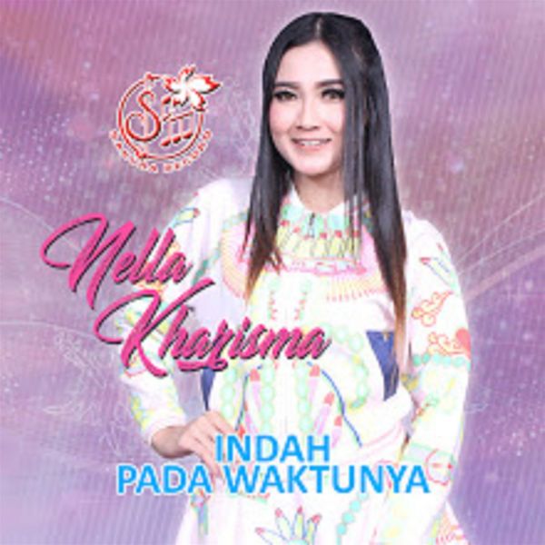 Nella Kharisma - Indah Pada Waktunya
