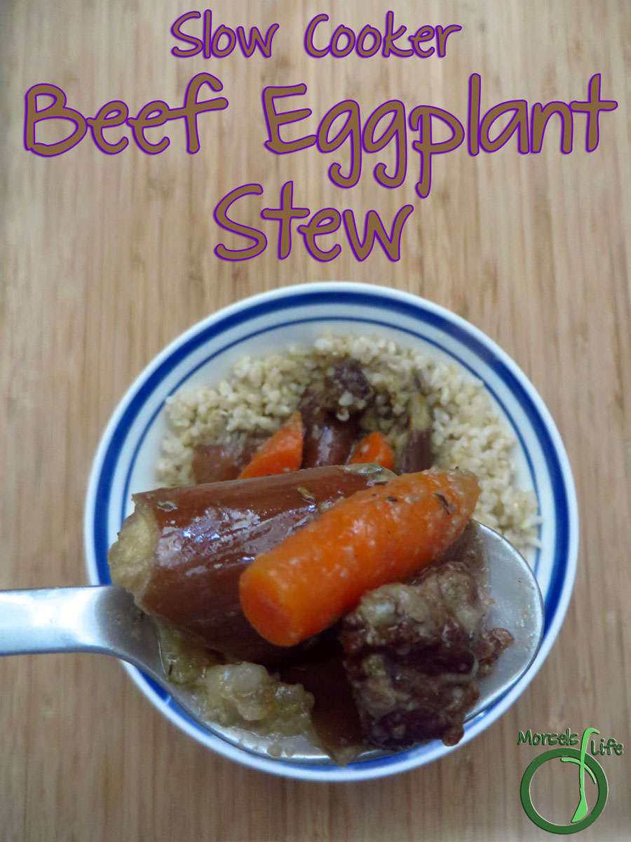 Morsels of Life - Slow Cooker Beef Eggplant Stew - Thick and savory - you'll want to try this flavorful slow cooker beef eggplant stew flavored with garlic, thyme, and onions.