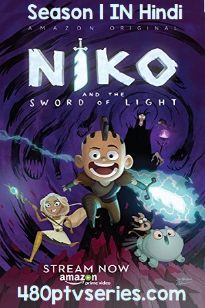 Watch Online Free Full Hindi Dubbed TV Series Niko and the Sword of Light Season 1 Full Hindi Dual Audio Download 720p