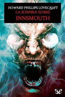 La sombra sobre Innsmout - Lovecraft Portada del libro la sombra sobre innsmouth en epub y pdf gratis