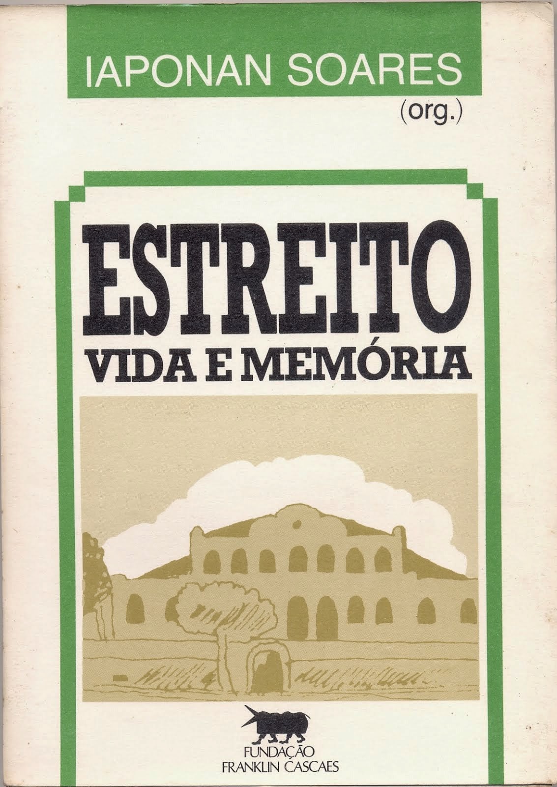 ESTREITO, VIDA E MEMÓRIA DE UMA BAIRRO (FCC - PARTICIPAÇÃO EM COLETÂNEA/1990)