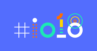 Google I/O 2018 : Android P, Google Duplex, Revamped Google News and More 