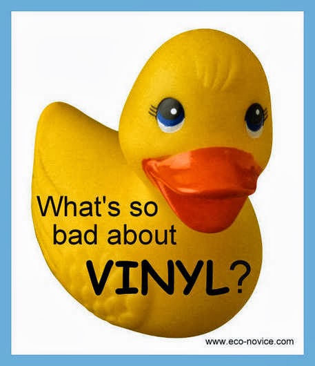 What's So Bad About Vinyl Plastic (PVC)? ~ Eco-novice