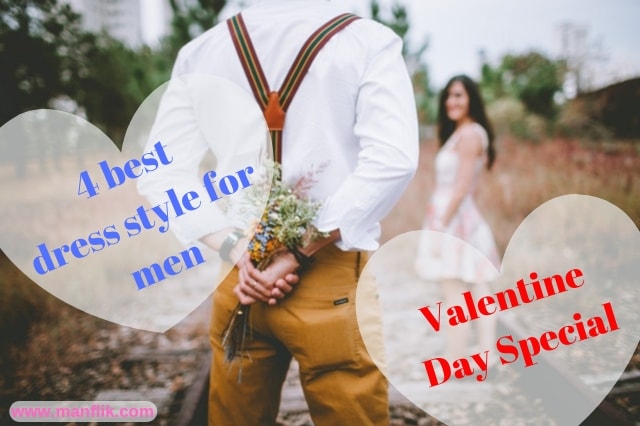 4 best dress style for men । On this Valentine Day Special 2019 । in hindi । 4 best dress style for men । On this Valentine Day Special 2019 । in hindi ।