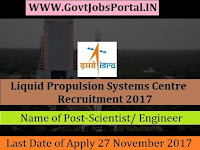 Liquid Propulsion Systems Centre Recruitment 2017– 17 Scientist/ Engineer