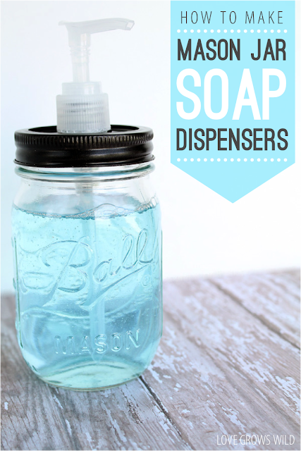 How to make your own Mason Jar Soap Dispensers - Awesome tutorial with lots of photos! at LoveGrowsWild.com #diy #masonjar