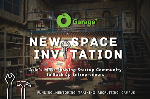 Garage+全新創業空間，打造接軌全球的創業社群！