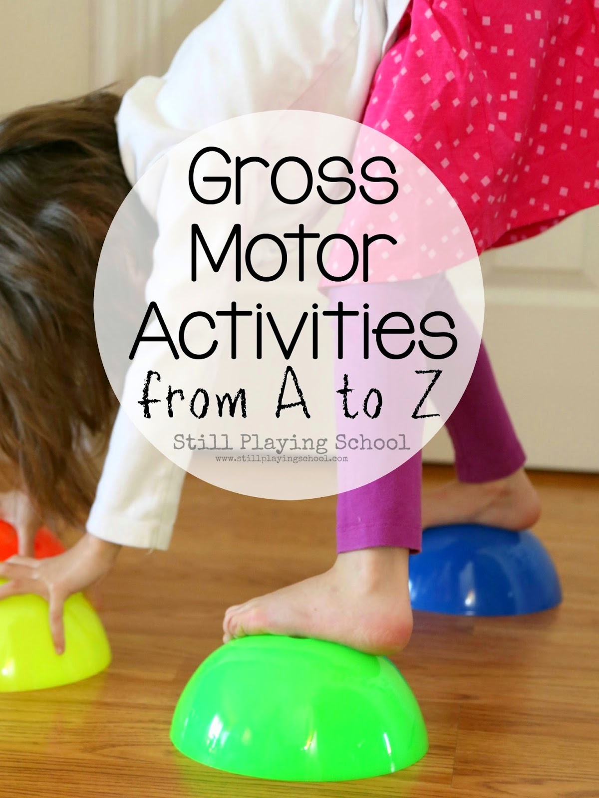 P Is For Push And Pull Gross Motor Activity What Can We Do With