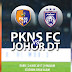 Live Streaming PKNS FC vs JDT 24.5.2017 Liga Super