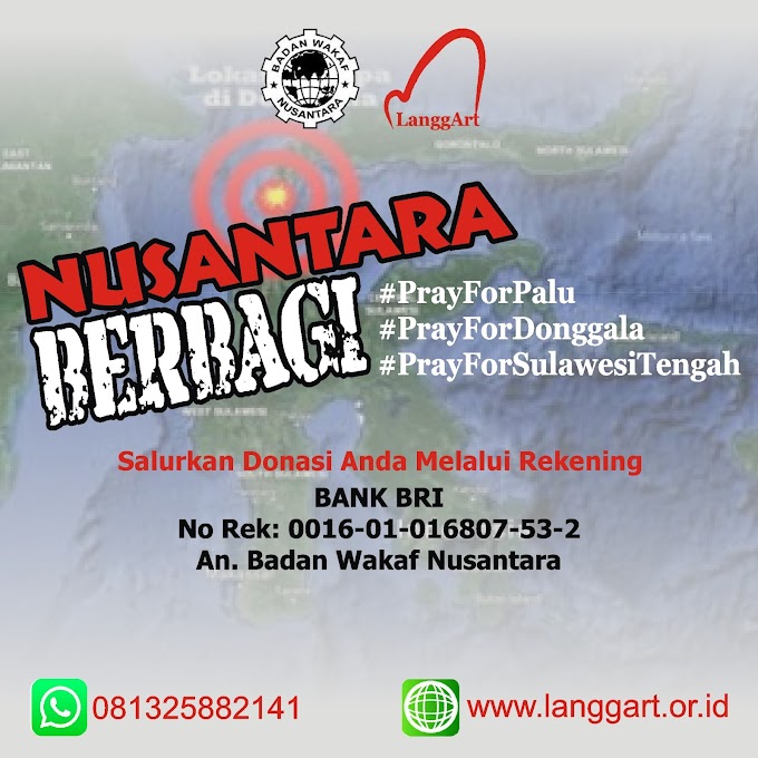 Donasi Peduli Gempa Tsunami Palu dan Donggala Sulawesi Tengah, Nusantara Berbagi