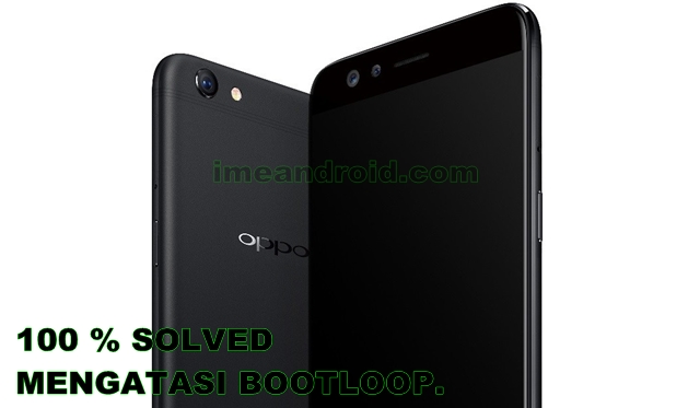 Cara Memperbaiki Hp Oppo Bootloop Tanpa Flash Ulang Ime Android